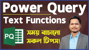 Text Functions in Power Query 👉 Power Query Bangla Tutorial