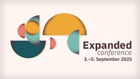 Expanded Conference 2025 Trailer