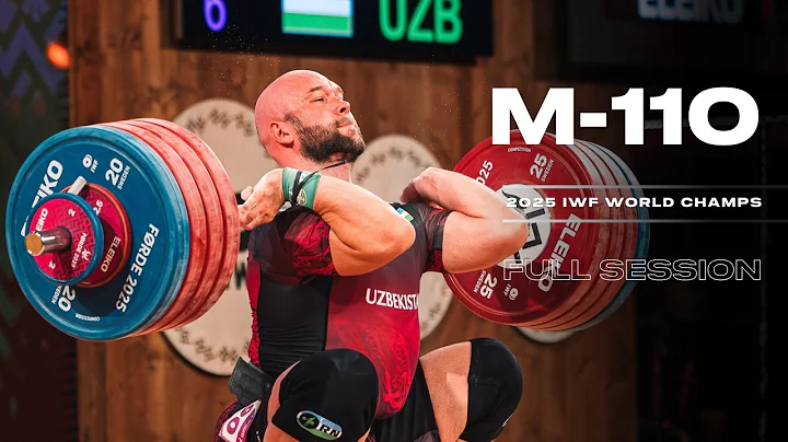Men's -110kg 2025 World Weightlifting Championships | Full Session