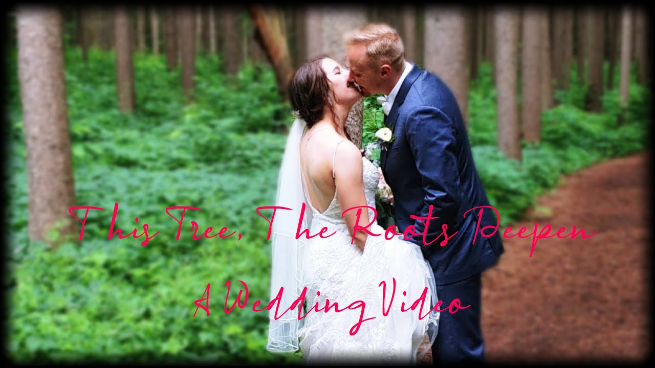 This Tree, The Roots Deepen - A Wedding Video by details - details - details