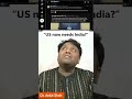 അമേരിക്കയ്ക്ക് ഇന്ത്യയുടെ വളർച്ചാ കഥ വേണോ? 20 ബില്യൺ ഡോളർ മാറ്റത്തിന്റെ വിശദീകരണം- Malayalam