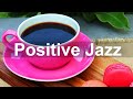Positive Summer Morning Jazz - Happy Summer Bossa Nova and Jazz Cafe Music