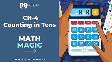 Class 2 | Maths | Chapter 4 | Counting in Tens | Math Magic | #Matricula | #NCERT