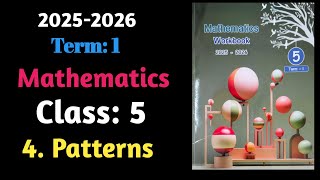 Patterns,  Class-5, Unit-4, Maths, Term-1, Ennum Ezhuthum workbook 2025-2026