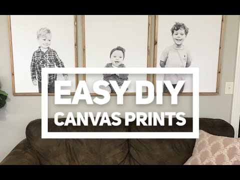 Easy DIY Canvas Prints