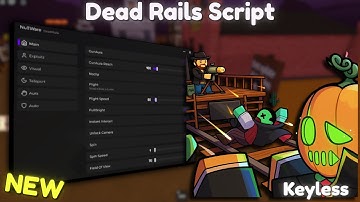 *NEW* Dead Rails Script [ Pastebin 2025 ] Keyless