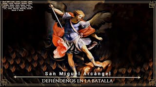 Saint Michael the Archangel, defend us in battle