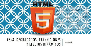 Curso HTML 5  CSS3 II. Degradados y transiciones. Vídeo 9