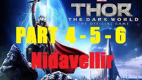 Thor Android - The World of Nidavellir : Walkthrough Part 4 - 5 - 6 - HD