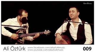 009 - Ali Öztürk & Erdinç Zorlu - İlla