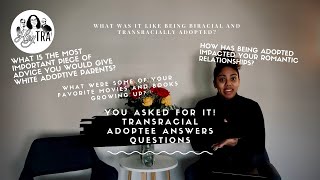 #HeyTRA You Asked For It | Adult Transracial Adoptee Answers Adoption Questions