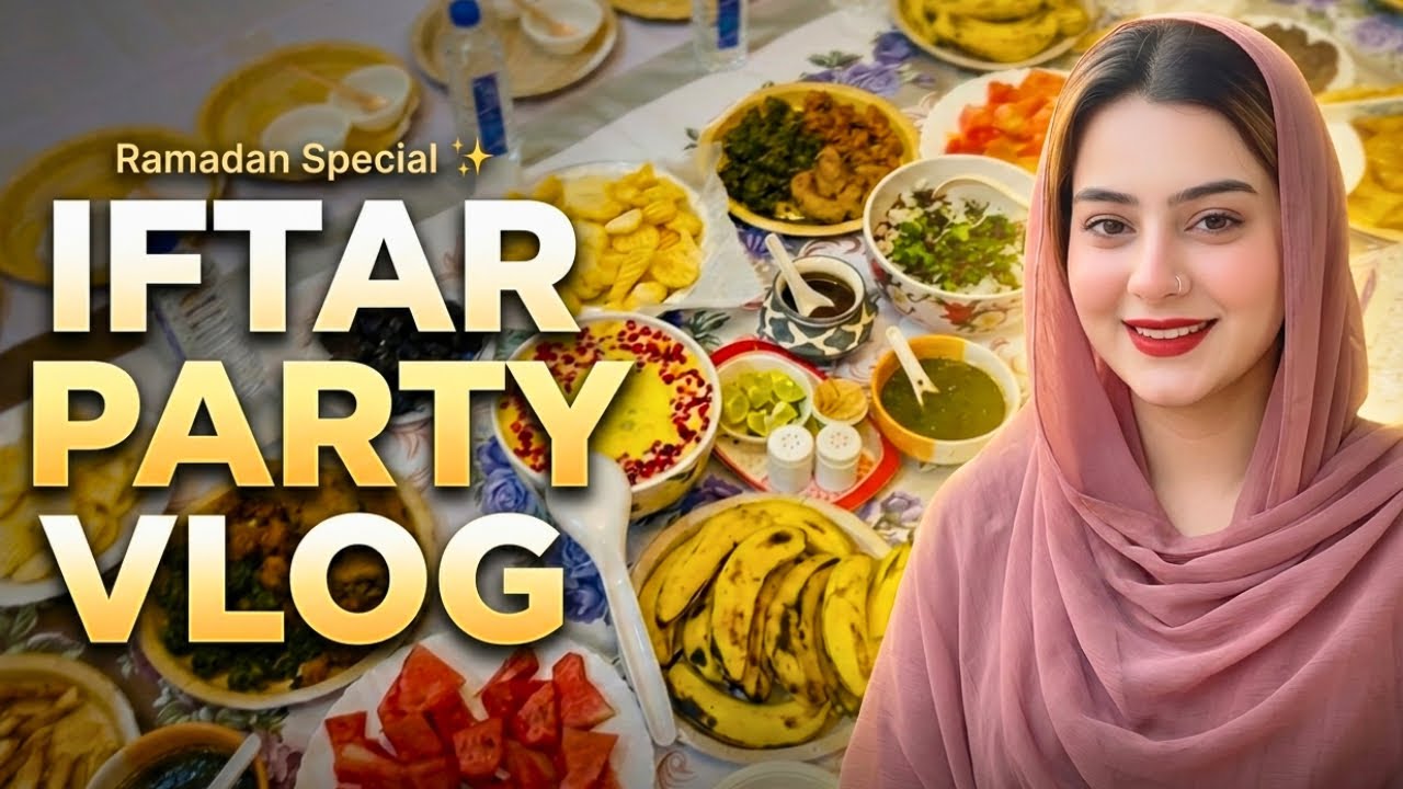 Ramadan Iftar Party with Family 🌙 || Ramadan Special vlog 2026 || Lucknow Iftar Party 🎊 ♥️✨