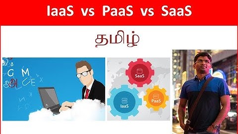 Cloud computing services - IaaS, PaaS, SaaS - Tamil Cloudguy - In Tamil