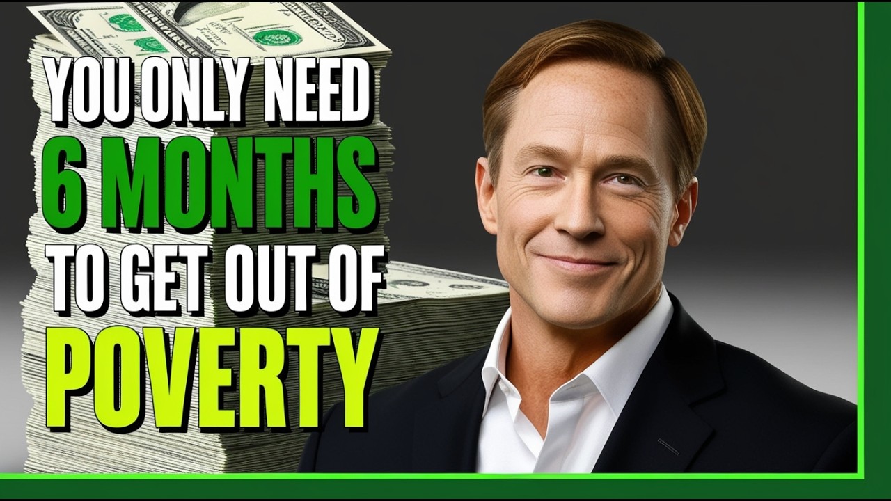 How to LEAVE POVERTY and Become RICH in 6 months - YouTube