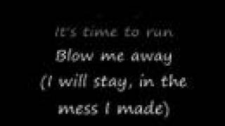 Video thumbnail of "Breaking Benjamin - Blow Me Away (Lyrics)"