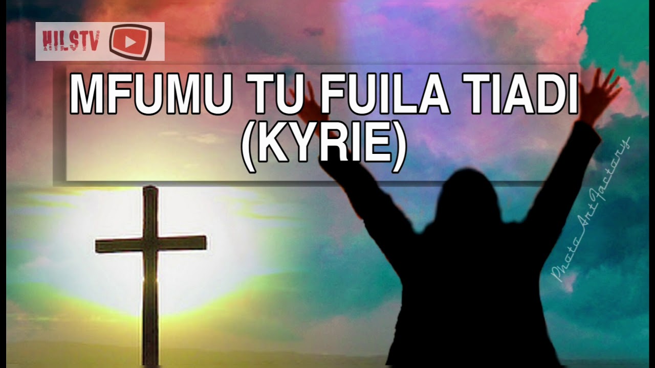 MFUMU TU FUILA TIADI   CHANT CATHOLIQUE DU CONGO