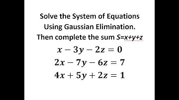 Solve the System of Equations Using Gaussian Elimination