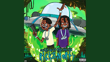 Rick N Morty (feat. Rich The Kid)