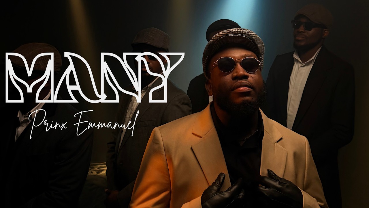 Prinx Emmanuel - Many (official video)