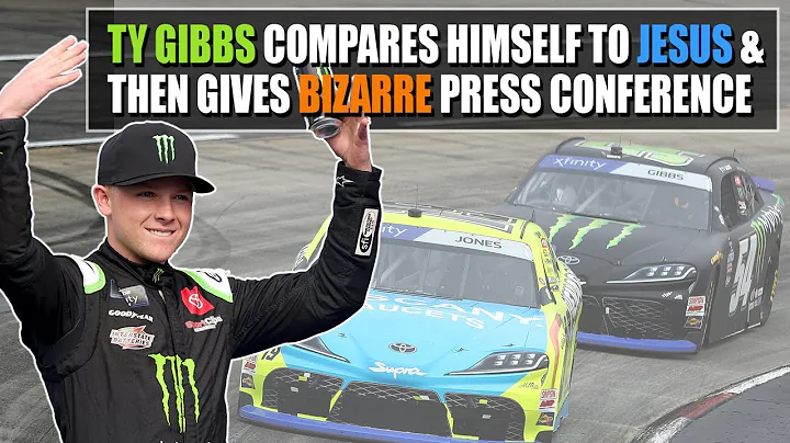Ty Gibbs Compares Himself to Jesus and Then Gives ...