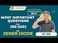 Most Important Questions on ZENER DIODE | JEE 2022 | KT Sir | myclassroom