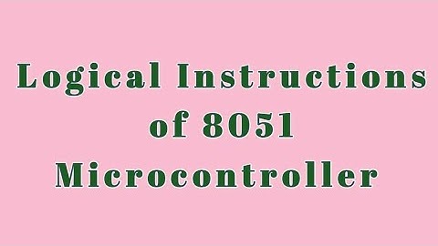 Logical Instructions of 8051 microcontroller in Telugu (New)//diploma//B.tech//ECE/Suma study centre
