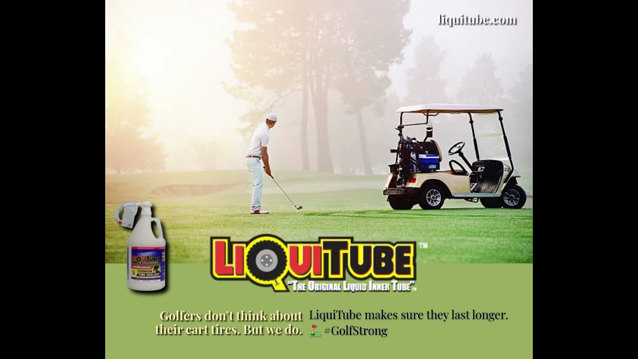 LiquiTube Tire Sealant | Keep Golf Carts Rolling & Courses Running Smooth