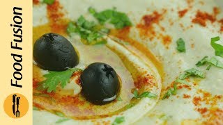 Quick and easy  Hummus Recipe in Urdu and English By Food Fusion