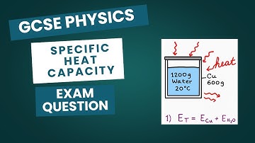 🔥 Specific Heat Capacity | GCSE Physics Exam Question Walkthrough (AQA/Edexcel)