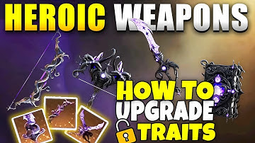 Throne and Liberty How to Upgrade Heroic Weapons & Gear (Unlock Legendary/Heroic Gear Traits Guide)