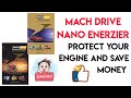 Mach drive nano enerzier  protect vehicle engine 