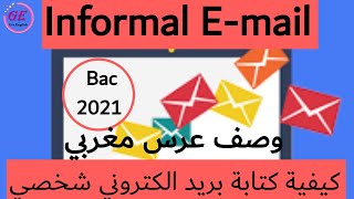 How to write an informal e-mail / 2bac كيفية كتابة بريد الكتروني شخصي