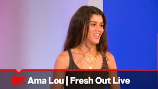 Ama Lou | MTV Fresh Out Live