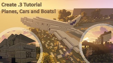 Create .3 Tutorial Episode 5: Planes, Boats and Cars