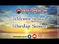 Sunday worship service online  mfm edmonton uk 12052024