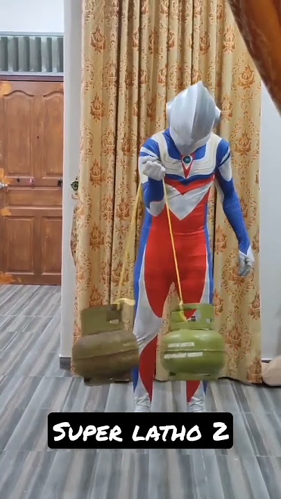 ultramen demam latho2 😀😀
