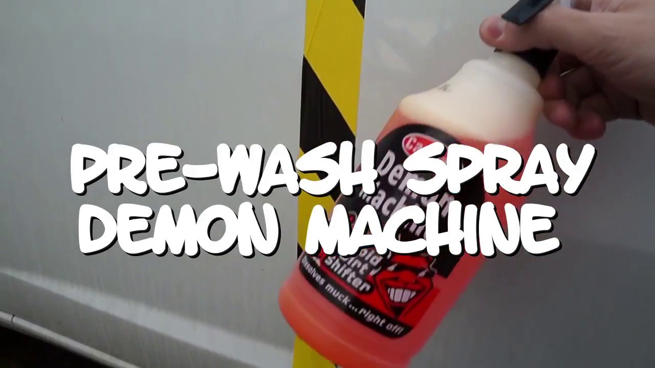 Demon Machine (Pre Wash spray) DCFHolland YouTube