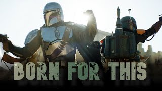 The Mandalorians | Born For This