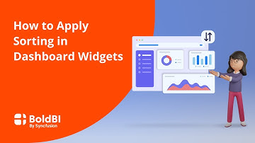 How to Apply Sorting in Dashboard Widgets