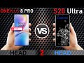 OnePlus 8 pro  VS Samsung Galaxy S20 Ultra