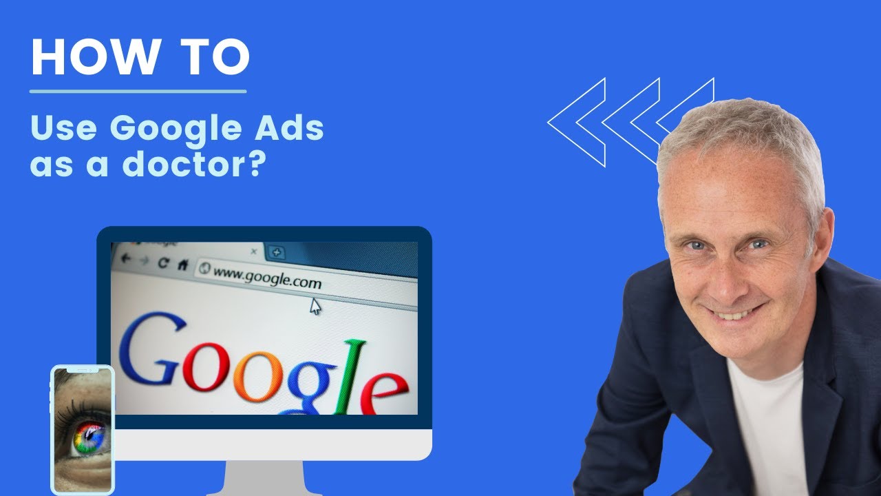 Google advertising for doctors: Where to start?