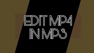 Как из MP4( видео) сделать MP3(музыка)