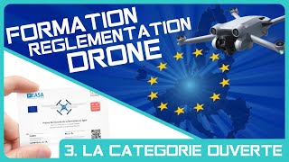 VOL EN CATEGORIE OUVERTE, les règles à respecter (Formation Réglementation Drone) - Mise à jour 2024