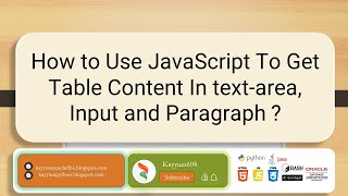 How to Use JavaScript To Get Table Content In text-area, Input and Paragraph ? #javascript #html5