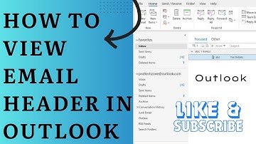 How To View Email Header In Outlook