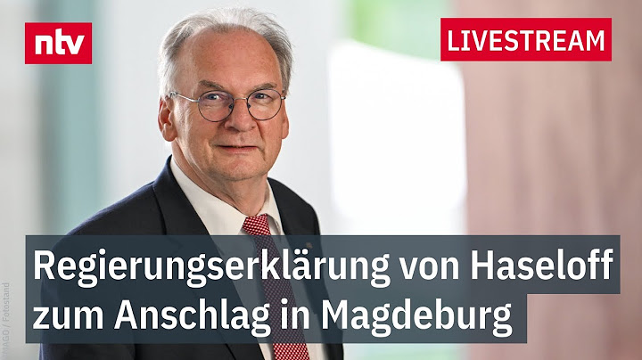 LIVE: Regierungserklärung von Ministerpräsident Reiner Haseloff zum Anschlag in Magdeburg