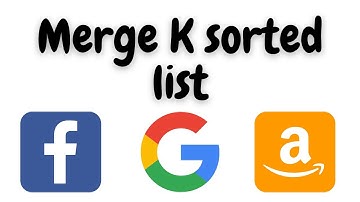 Amazon interview question Merge K sorted list | leetcode 23 | python solution