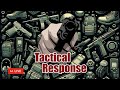 Live  tactical response  may 1st 2024
