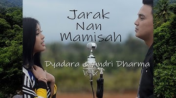 DYADARA & ANDRI DHARMA - JARAK NAN MAMISAH  ( OFFICIAL LYRIC VIDEO)
