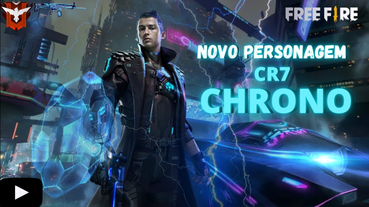 Cr7 Crono Novo Personagem Cristiano Ronaldo Ff Ranqueada Youtube